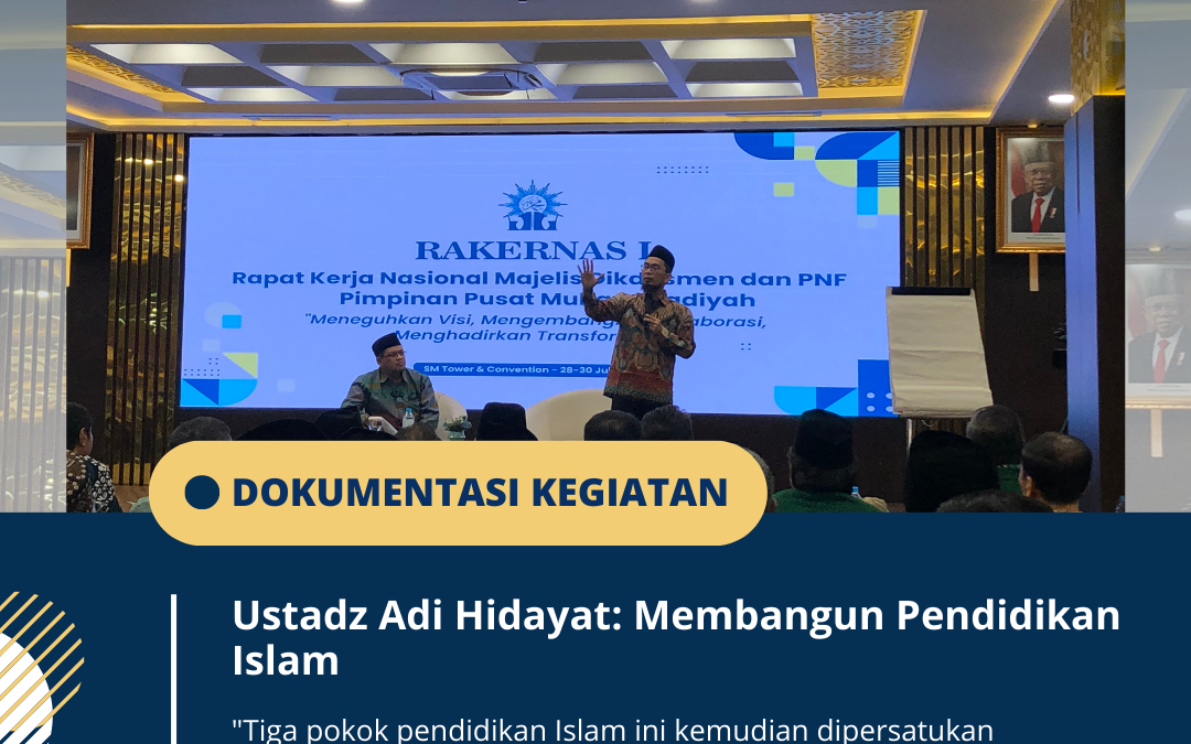 Ustadz Adi Hidayat: Membangun Pendidikan Islam